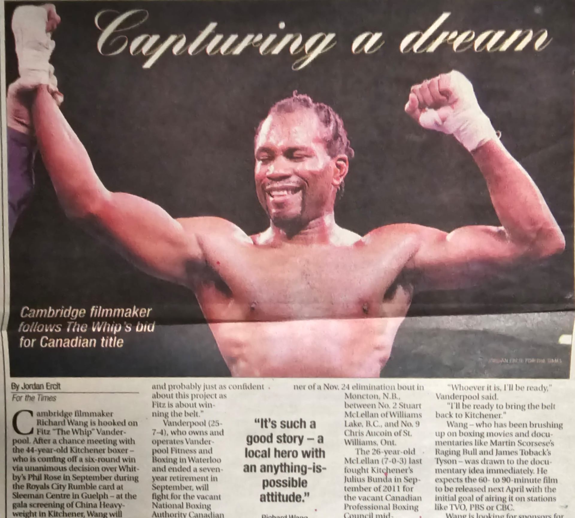 Newspaper feature 'Capturing a dream' — Fitz 'The Whip' Vanderpool celebrates a Kitchener pro boxing victory on his bid for the Canadian title
